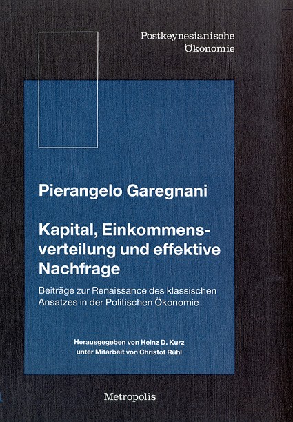 Kapital, Einkommensverteilung und effektive Nachfrage