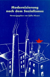 Modernisierung nach dem Sozialismus