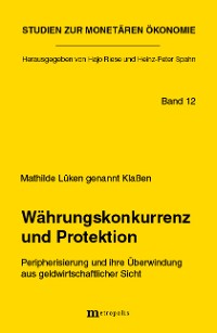 Währungskonkurrenz und Protektion